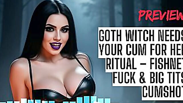 Goth Witch Needs Your Cum For Her Ritual – Fishnet Fuck & Big Tits Cumshot ASMR HFO JOI Erotic Audio 4 Men